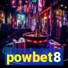 powbet8