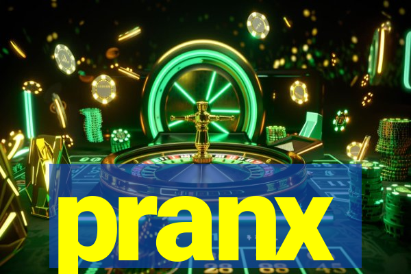 pranx