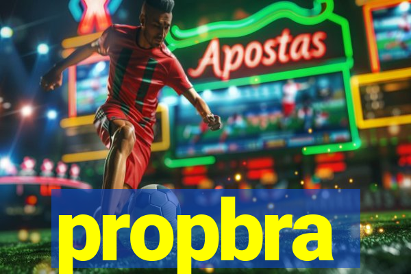 propbra