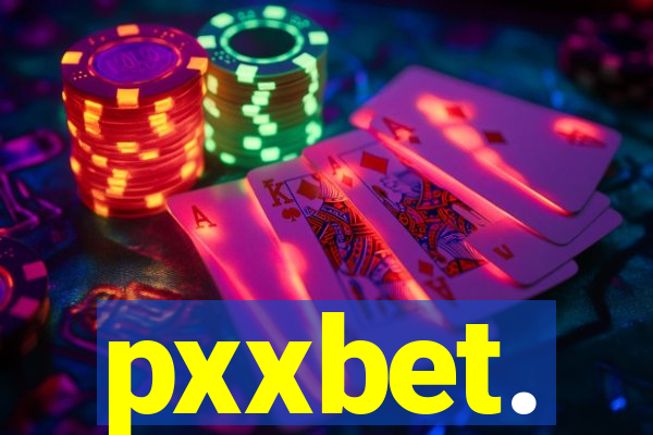 pxxbet.