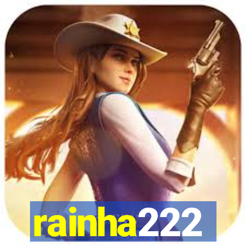 rainha222
