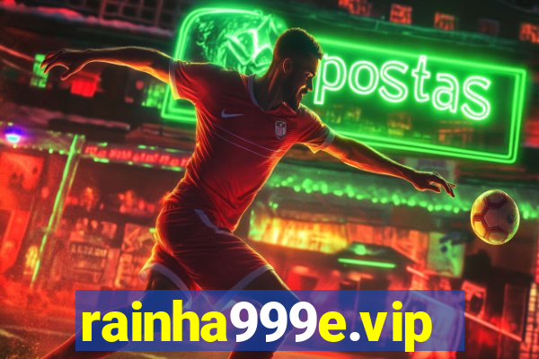 rainha999e.vip