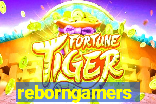 reborngamers