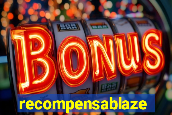 recompensablaze
