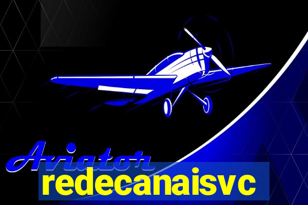 redecanaisvc