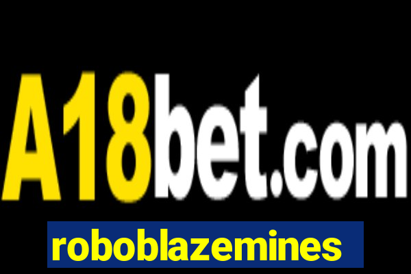 roboblazemines