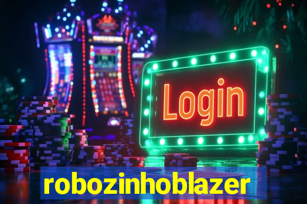 robozinhoblazer