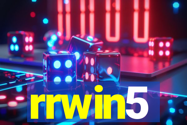 rrwin5