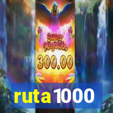 ruta1000