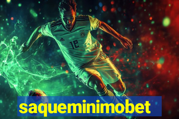 saqueminimobet