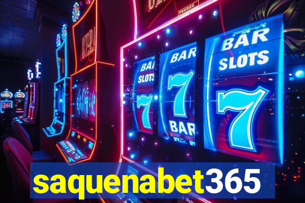 saquenabet365