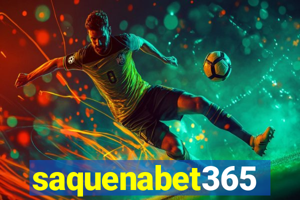 saquenabet365
