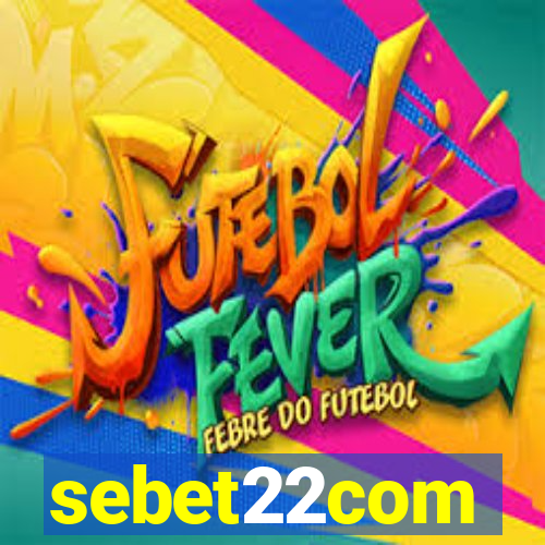 sebet22com