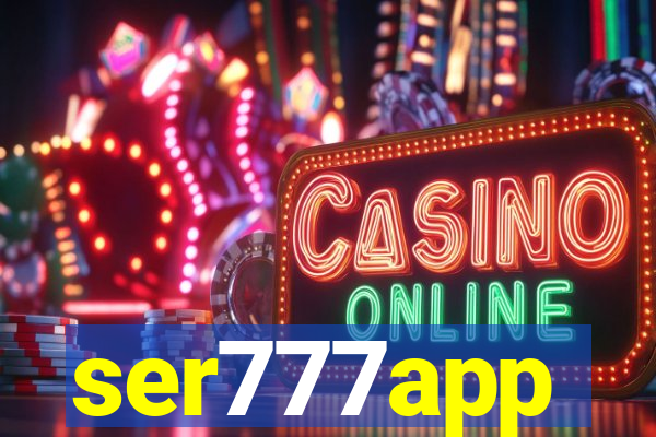 ser777app