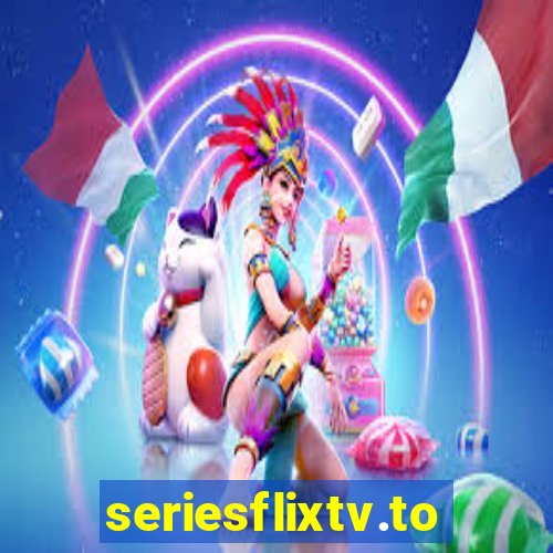 seriesflixtv.to