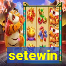 setewin
