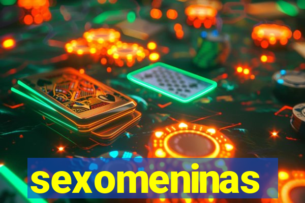sexomeninas