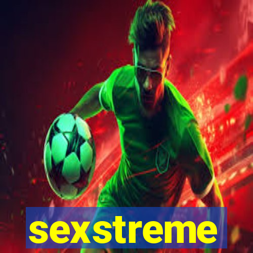 sexstreme