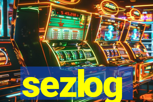 sezlog