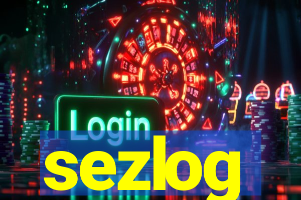 sezlog