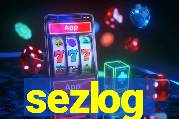 sezlog