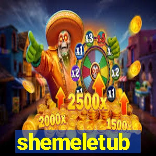 shemeletub