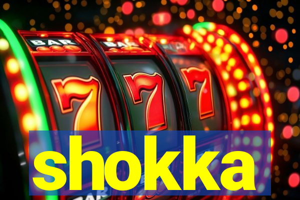 shokka