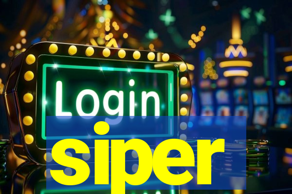 siper