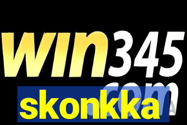 skonkka