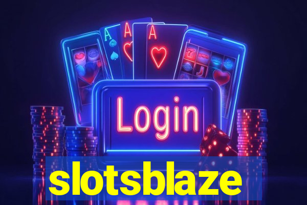 slotsblaze