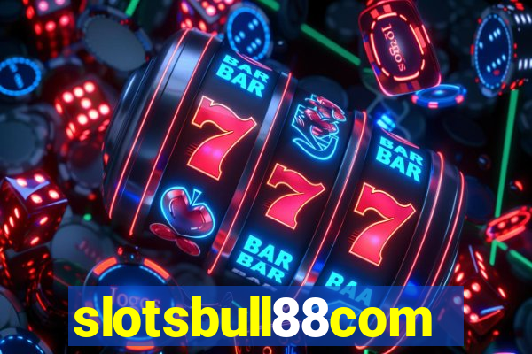 slotsbull88com