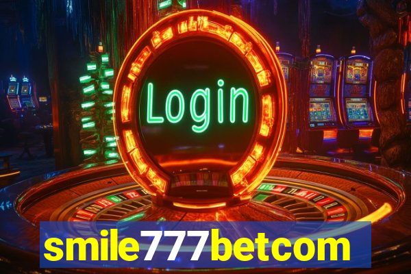 smile777betcom