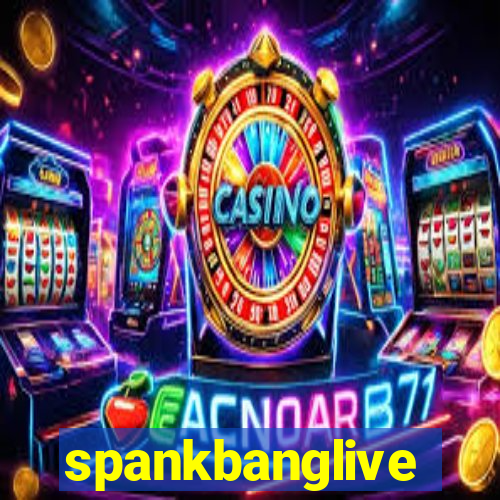 spankbanglive