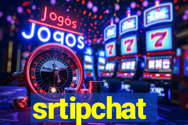 srtipchat