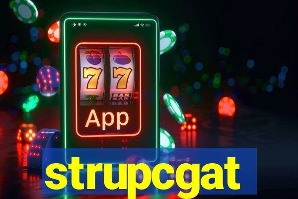strupcgat
