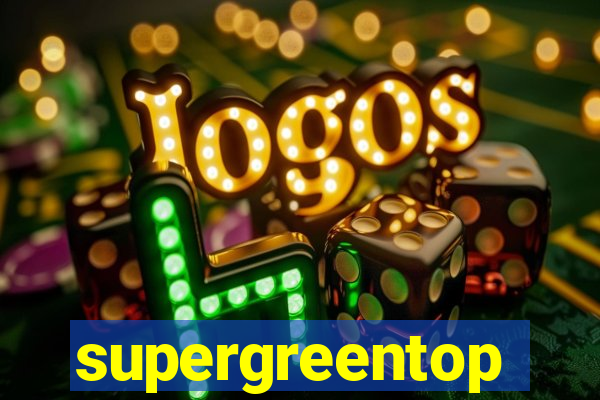 supergreentop