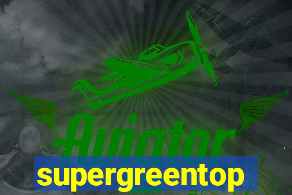 supergreentop