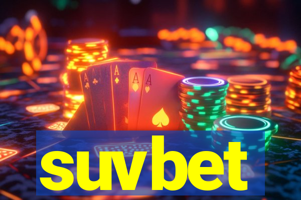 suvbet