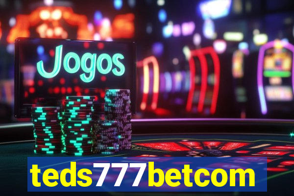 teds777betcom