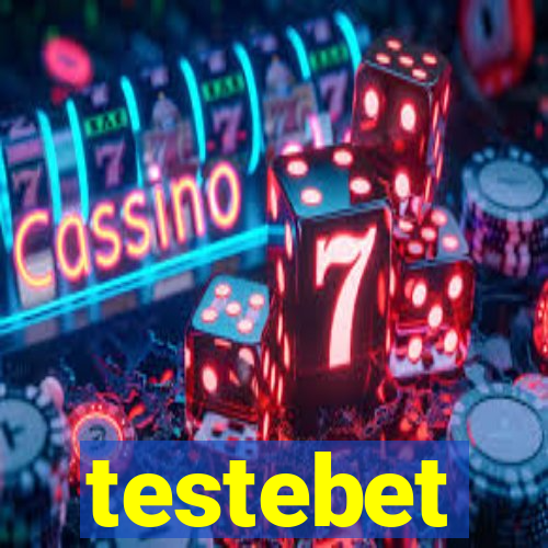 testebet