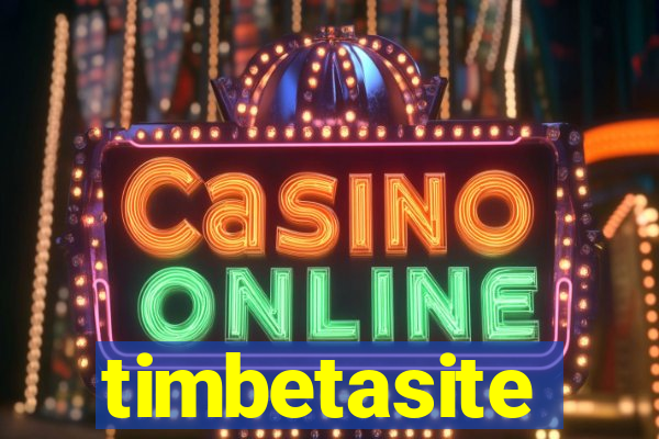 timbetasite