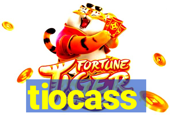tiocass