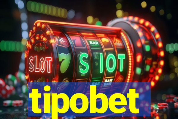 tipobet