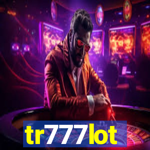 tr777lot