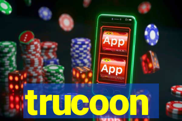 trucoon