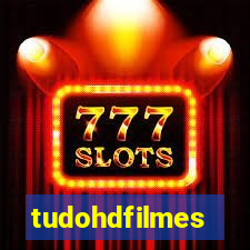 tudohdfilmes