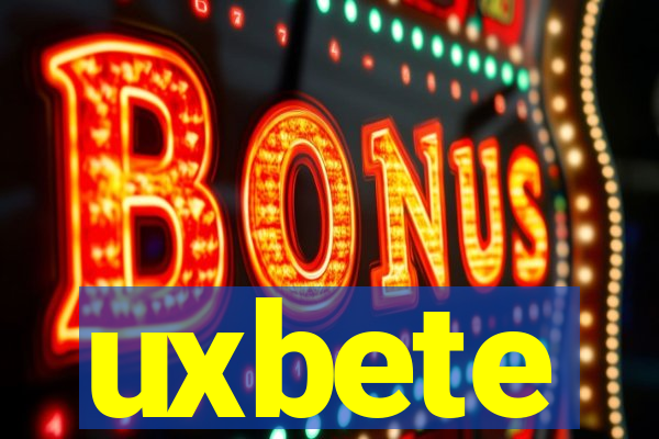 uxbete