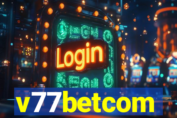 v77betcom