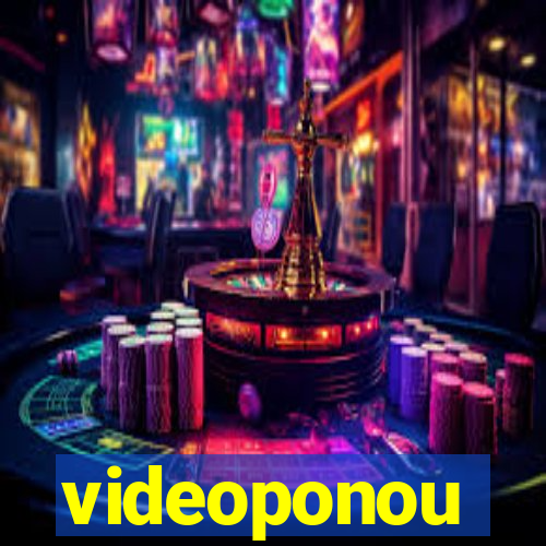 videoponou