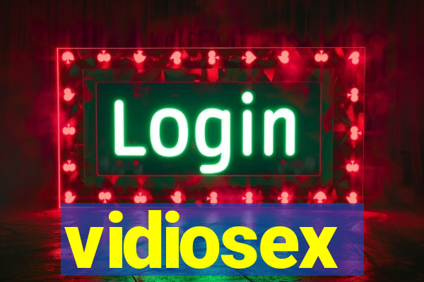 vidiosex